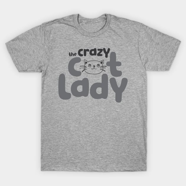 The OFFICIAL Crazy Cat Lady T-Shirt by destinationvacation